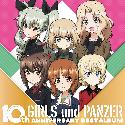 Girls und Panzer 10th Anniversary Best Album [Regular Edition]