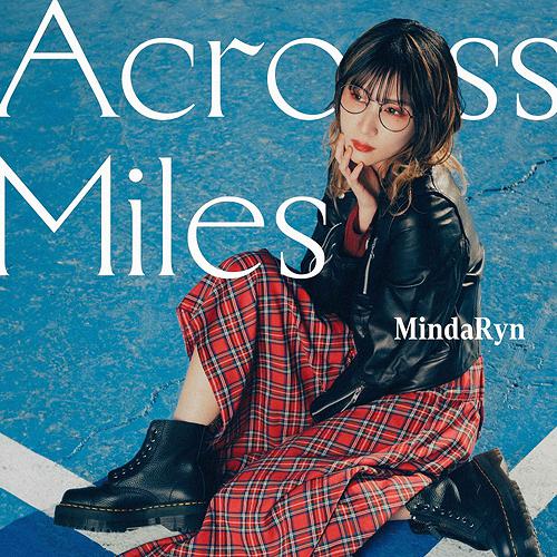Across Miles [Limited Edition]