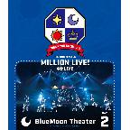 THE IDOLM@STER MILLION LIVE! 4th LIVE TH@NK YOU for SMILE! LIVE Blu-ray Day2