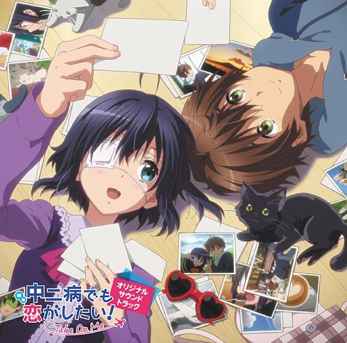Love, Chunibyo & Other Delusions the Movie: Take on Me Original Soundtrack
