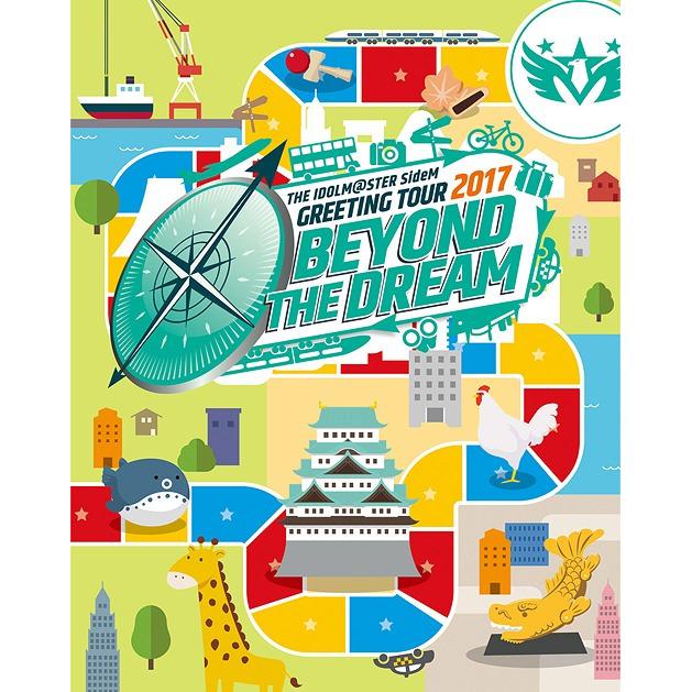 The Idolm@ster SideM Greeting Tour 2017 - Beyond The Dream - Live Blu-ray