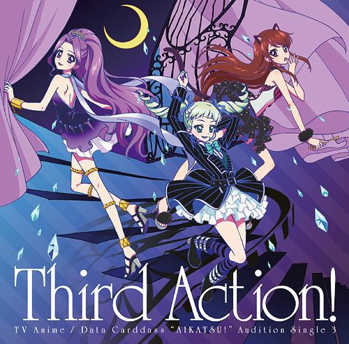 Aikatsu! Audition Single 3 Third Action!