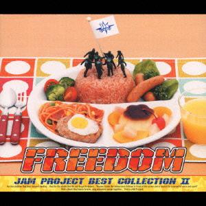 JAM Project BEST COLLECTION II FREEDOM