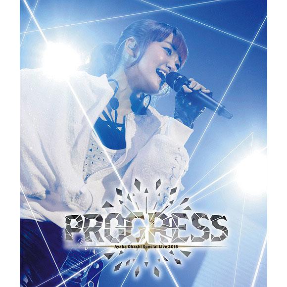 Ayaka Ohashi Special Live 2018 - PROGRESS - Blu-ray Disc
