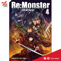 Dexpress หนังสือ [นิยาย] Re:Monster ราชันชาติอสูร เล่ม 4