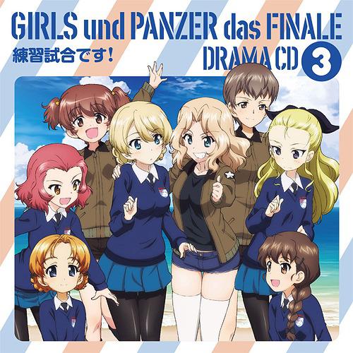 Girls und Panzer das Finale Drama CD 3 - Renshujiai desu!