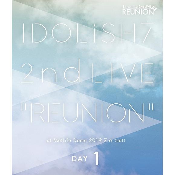 IDOLiSH7 2nd Live Reunion Blu-ray Day 1