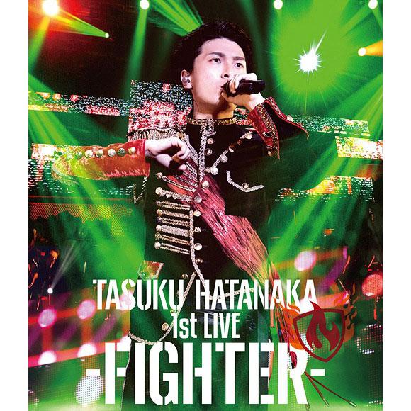 Tasuku Hatanaka 1st Live - Fighter -