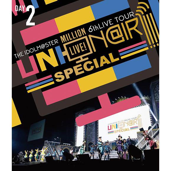 THE IDOLM@STER MILLION LIVE! 6th Live Tour UNI-ON@IR!!!! Special Live Blu-ray Day2