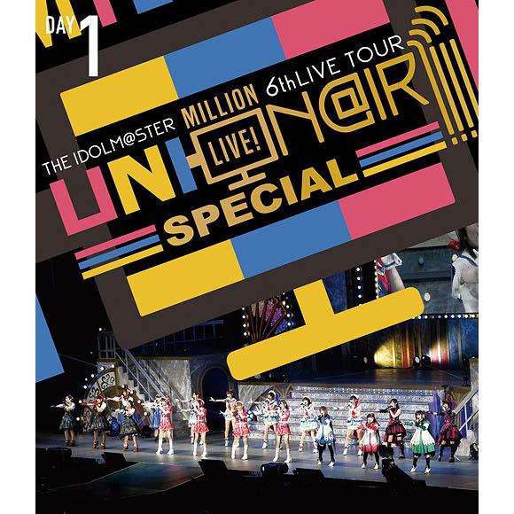 THE IDOLM@STER MILLION LIVE! 6th Live Tour UNI-ON@IR!!!! Special Live Blu-ray Day1
