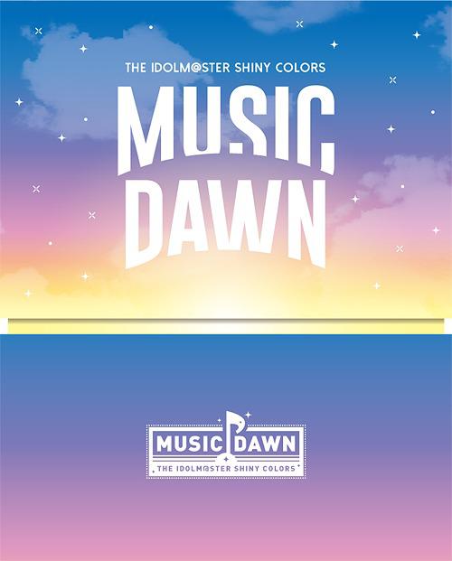 THE IDOLM@STER SHINY COLORS -MUSIC DAWN- Blu-ray [Limited Edition]