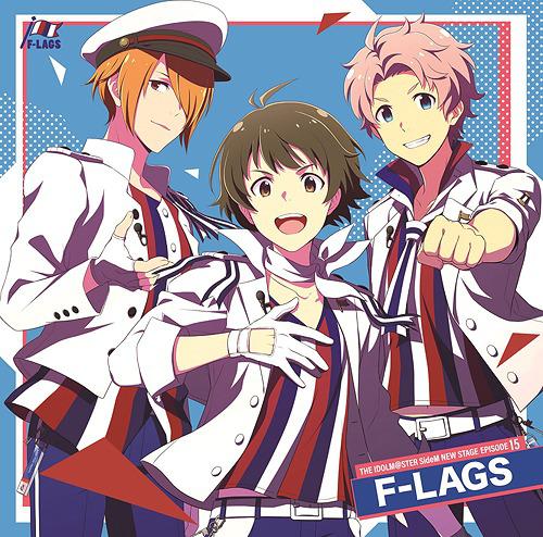 THE IDOLM@STER SideM NEW STAGE Episode: 15 F-LAGS