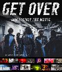 GET OVER ～JAM Project THE MOVIE～ [Blu-ray]