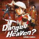 Danger Heaven? [Regular Edition]