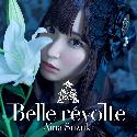 Belle revolte [Goods, Limited Edition]