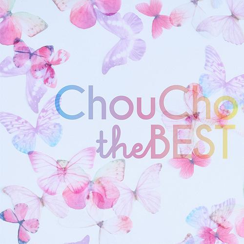 ChouCho 10 Anniversary Best Album [Regular Edition]