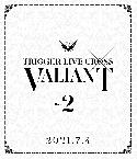 IDOLiSH7 TRIGGER LIVE CROSS VALIANT [Blu-ray DAY 2]