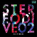STEREO DIVE 02 [Limited Edition]