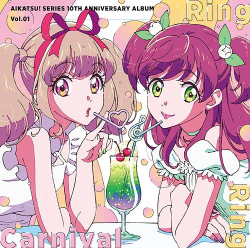 Aikatsu! Series 10th Anniversary Album Vol.01 Ring Ring Carnival