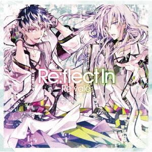 Re:vale 2nd Album Re:flect In [Regular Edition]