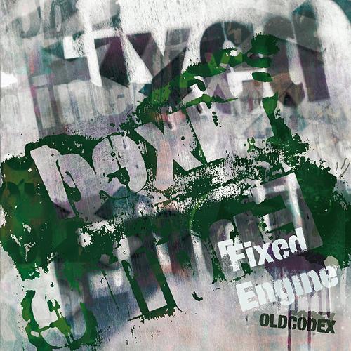 OLDCODEX Single Collection Fixed Engine [GREEN LABEL] [Regular Edition]