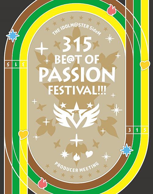 The Idolm@ster SideM Producer Meeting 315 Be@t Of Passion Festival!!! Event Blu-ray