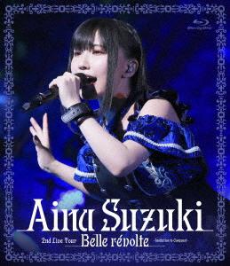 Aina Suzuki 2nd Live Tour Belle revolte -Invitation to Conquest- Blu-ray