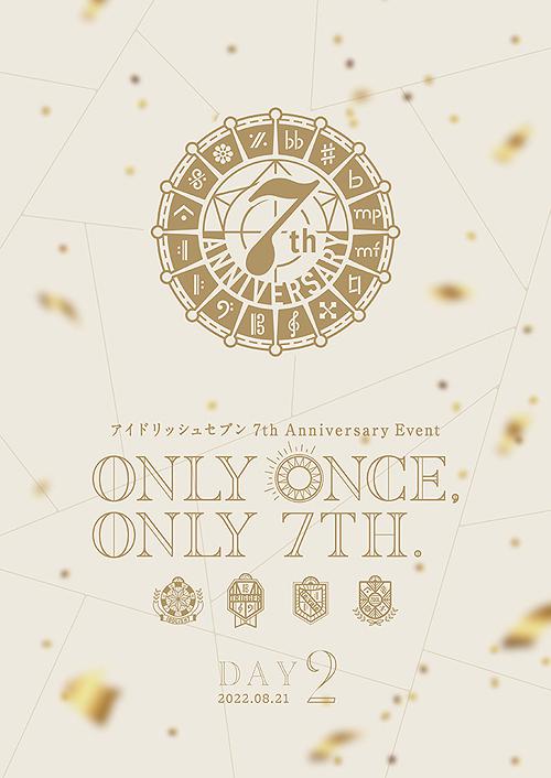 IDOLiSH7 7th Anniversary Event Only Once, Only 7th DVD Day 2