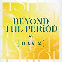 IDOLiSH7 LIVE 4bit Compilation Album BEYOND THE PERiOD [Regular Edition / Day 2]