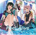  Feel Alive / Go Our Way! [R3BIRTH Edition]