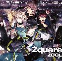 ZOOL 2nd Album Zquare [Regular Edition]