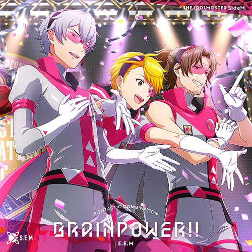 THE IDOLM@STER SideM F@NTASTIC COMBINATION - BRAINPOWER!! S.E.M
