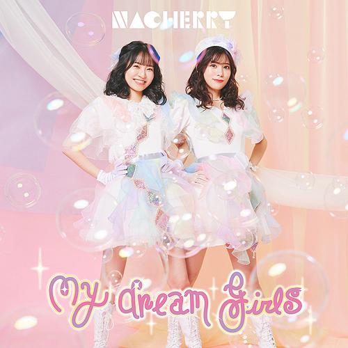 My dream girls [NACHERRY Edition]
