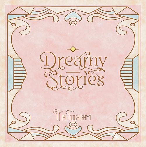 Dreamy Stories [Limited Release]