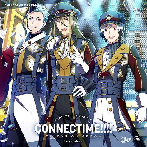 THE IDOLM@STER SideM F@ntastic Combination - Connectime!!!! - Dimension Arrow - Legenders