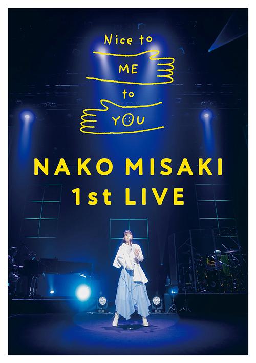 Misaki Nako 1st LIVE Nice to ME to YOU Blu-ray