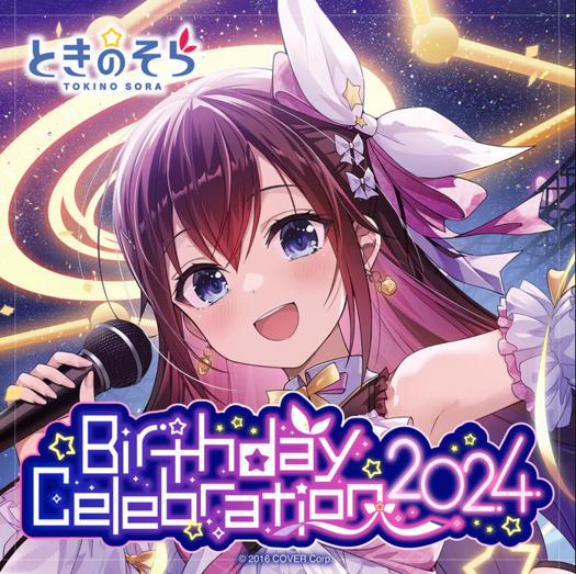 hololive - Tokino Sora Birthday Celebration 2024