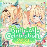 hololive - Kazama Iroha Birthday Celebration 2024