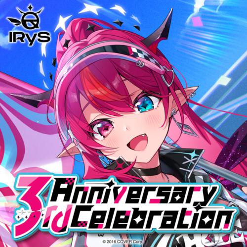 hololive - IRyS 3rd Anniversary Celebration