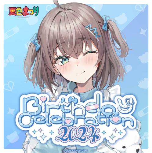 hololive - Natsuiro Matsuri Birthday Celebration 2024