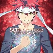 Shokugeki no Soma 2 OP : ROUGH DIAMONDS [Anime Cover Edition]