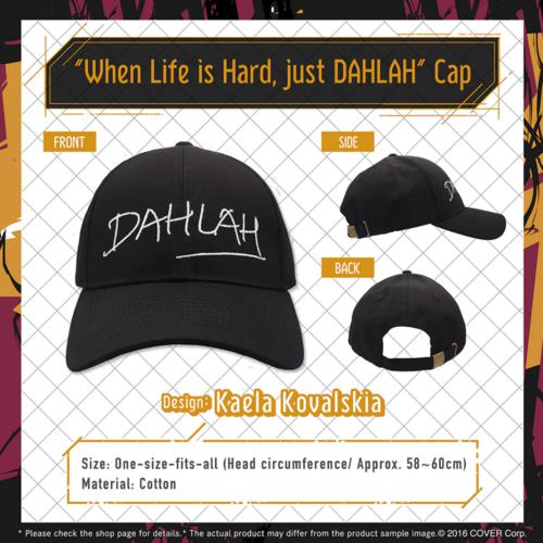 hololive - Kaela Kovalskia Birthday Celebration 2024 "When Life is Hard, just DAHLAH" Cap