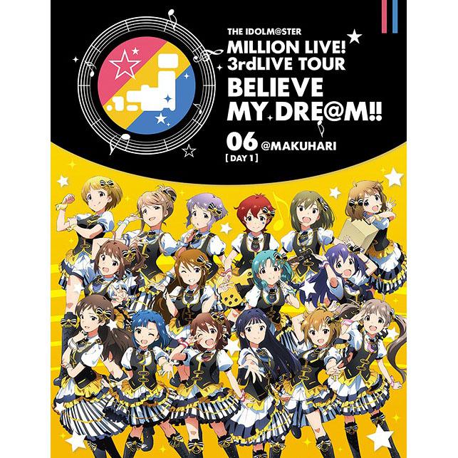 THE IDOLM@STER MILLION LIVE! 3rdLIVE TOUR BELIEVE MY DRE@M!! LIVE Blu-ray 06 @Makuhari [Day 1]
