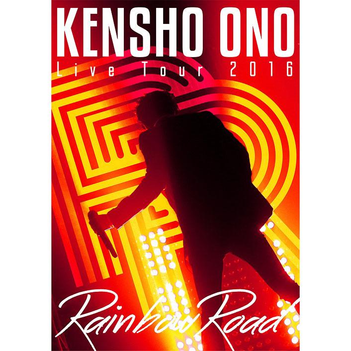 KENSHO ONO Live Tour 2016 - Rainbow Road - Live DVD