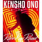 KENSHO ONO Live Tour 2016 - Rainbow Road -  Live BD