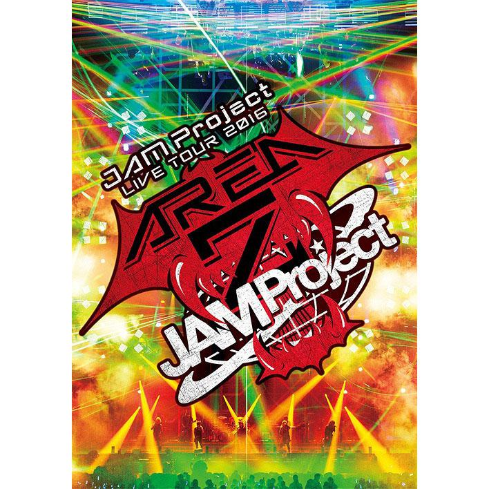 JAM Project Live Tour 2016 - Area Z - Live DVD