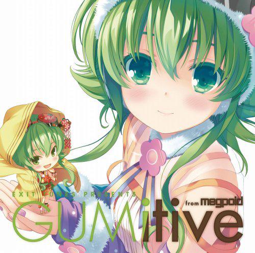 EXIT TUNES PRESENTS GUMitive from Megpoid