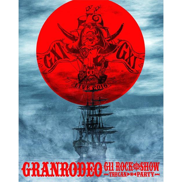 GRANRODEO Live 2016 G11 Rock Show - Trecan Party 