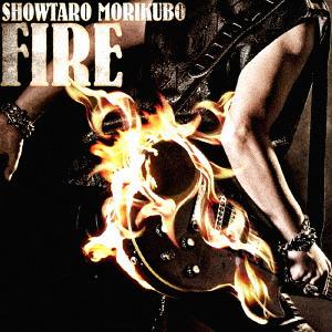 Fire [CD+DVD]
